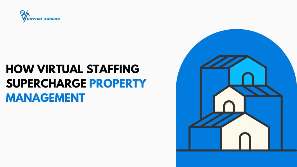 How-Virtual-Staffing-Supercharge-Property-Management.jpg